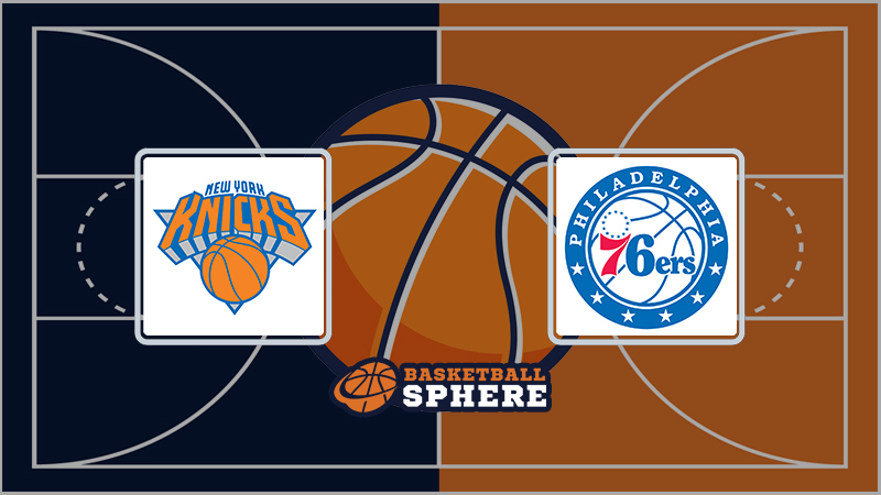 New York Knicks vs Philadelphia 76ers: Analysis and Prediction