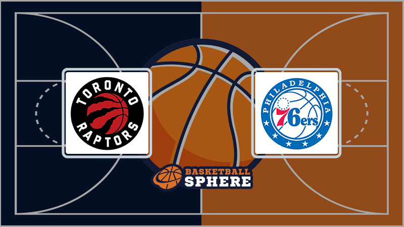 Toronto Raptors vs Philadelphia 76ers