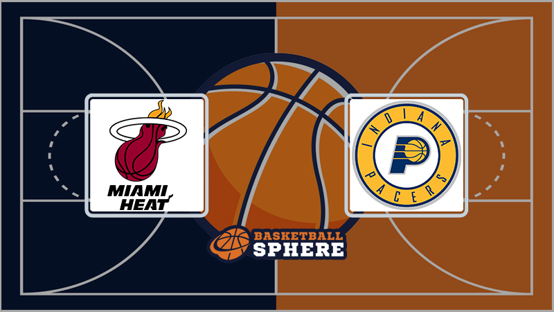 Miami Heat vs Indiana Pacers