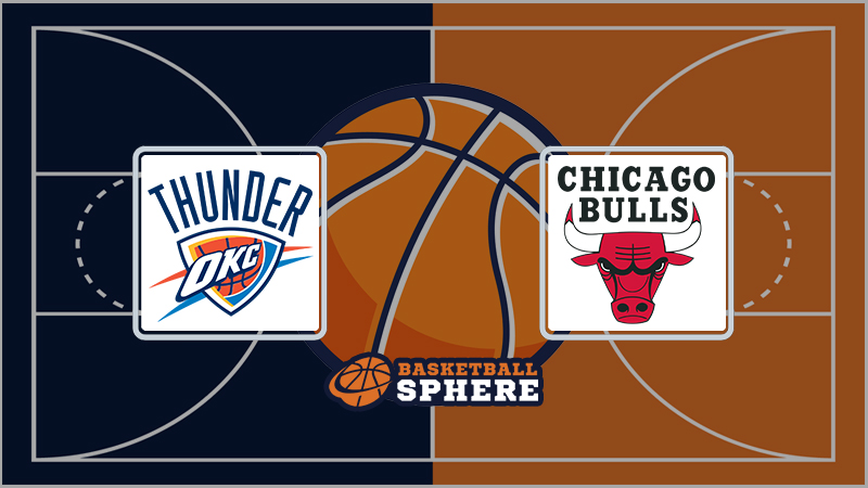 Oklahoma City Thunder vs Chicago Bulls