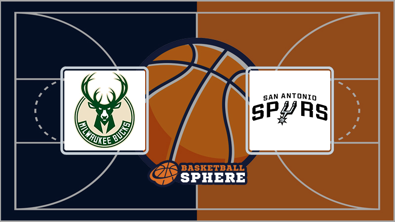 Milwaukee Bucks vs San Antonio Spurs