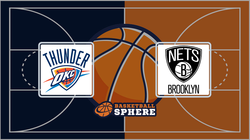 Oklahoma City Thunder vs Brooklyn Nets