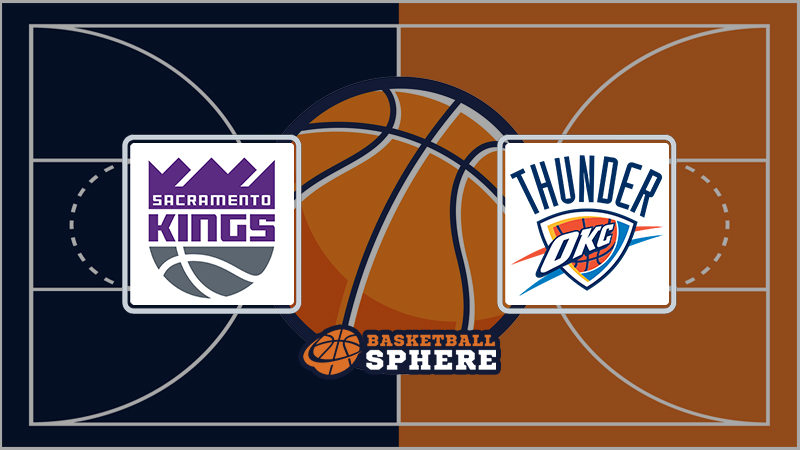 Sacramento Kings vs Oklahoma City Thunder
