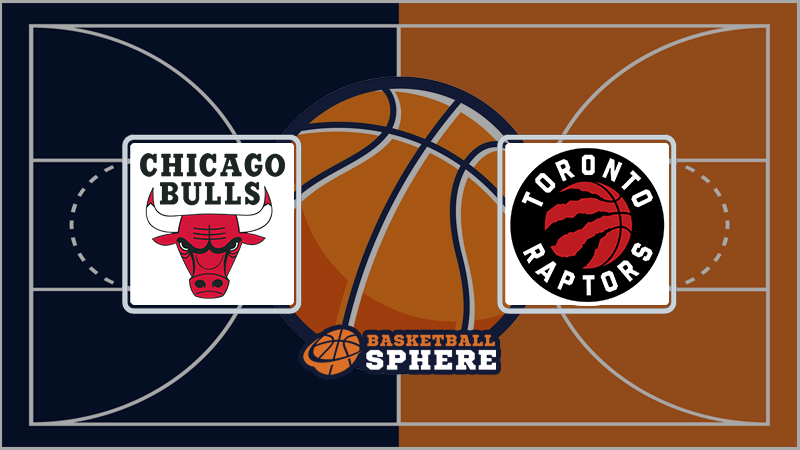 Chicago Bulls vs Toronto Raptors