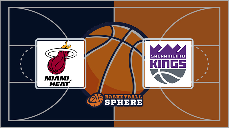 Miami Heat vs Sacramento Kings