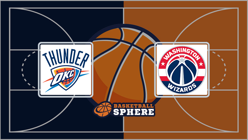 Oklahoma City Thunder vs Washington Wizards