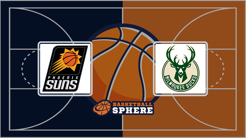 Phoenix Suns vs Milwaukee Bucks