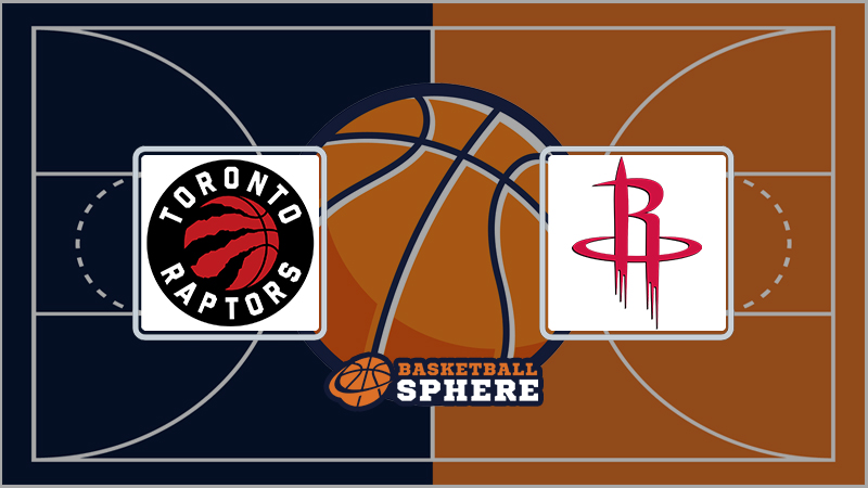 Toronto Raptors vs Houston Rockets