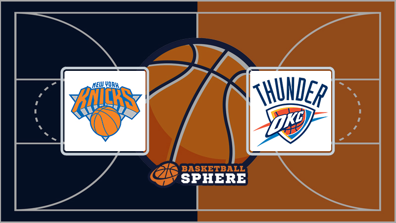 New York Knicks vs Oklahoma City Thunder