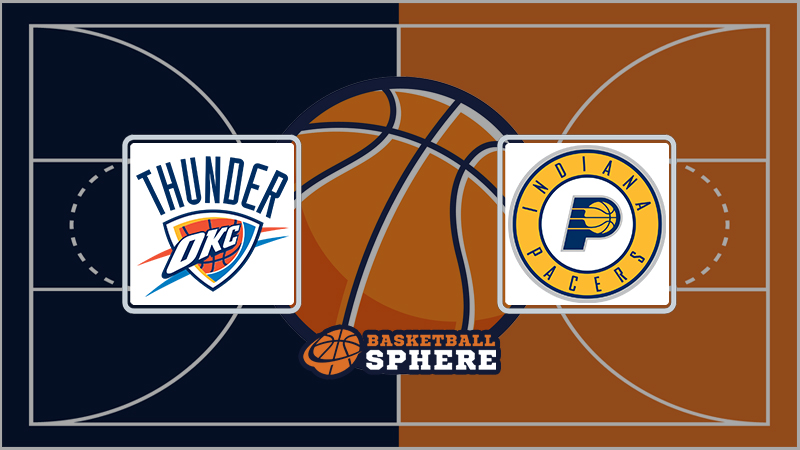 Oklahoma City Thunder vs Indiana Pacers
