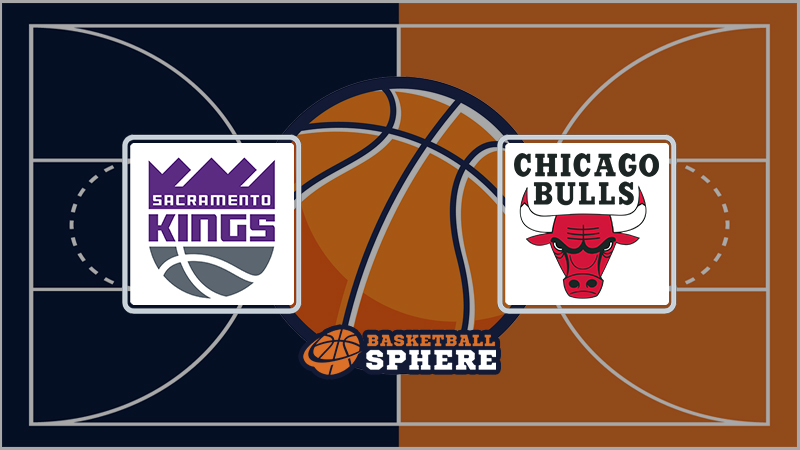 Sacramento Kings vs Chicago Bulls