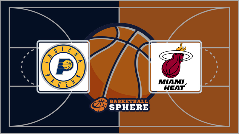 Indiana Pacers vs Miami Heat